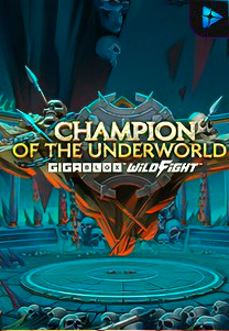 Bocoran RTP Champion of the Underworld Gigablox Wild Fight di RTP PIN4D
